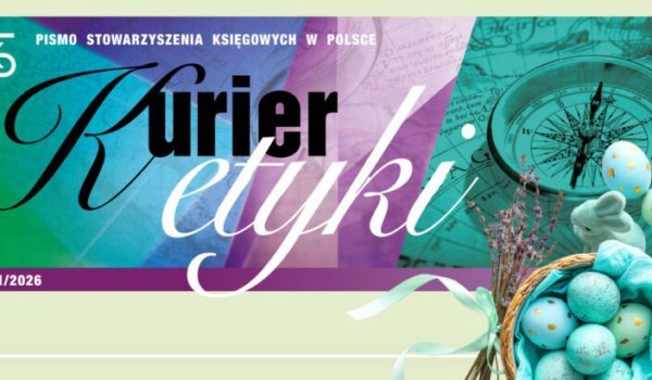 Świąteczny numer „Kuriera Etyki” już dostępny🐣