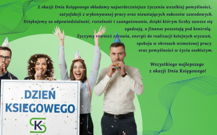 Najserdeczniejsze życzenia z okazji Dnia Księgowego!